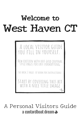 Welcome to West Haven CT: A Fun DIY Visitors Guide