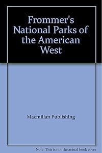 Frommer's National Parks of the American West
