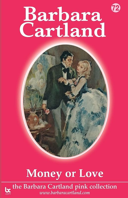 Money Or Love (72) by Barbara Cartland