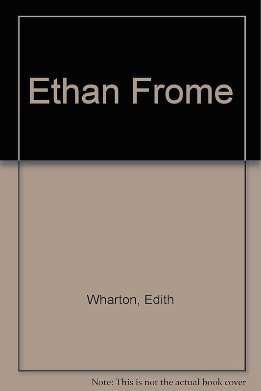 Ethan Frome by Edith Wharton