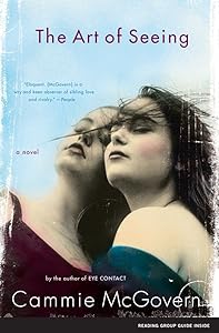 The Art of Seeing: A Novel