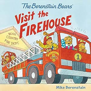 The Berenstain Bears Visit the Firehouse