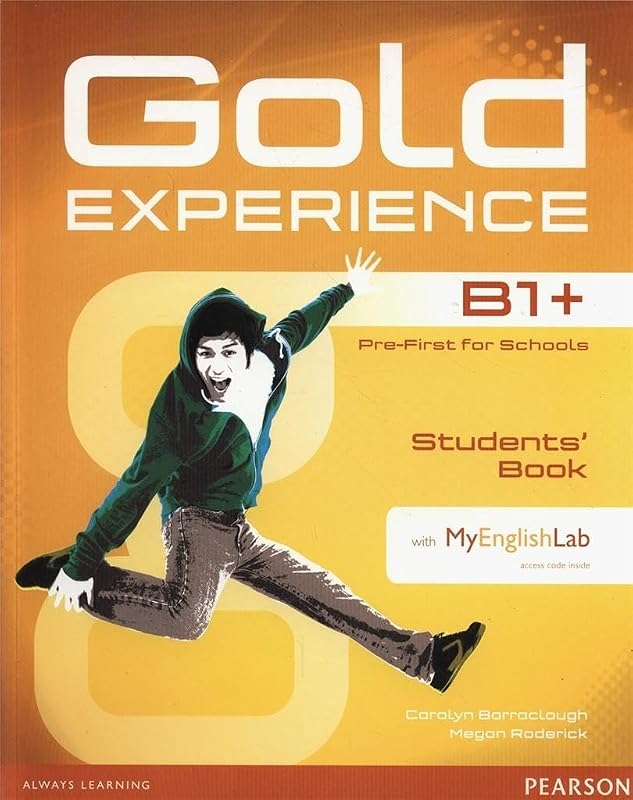 GOLD EXPERIENCE B1+ STUDENTS' BOOK WITH DVD-ROM AND MYLAB PACK by Carolyn Barraclough