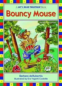 Bouncy Mouse (Let's Read Together)