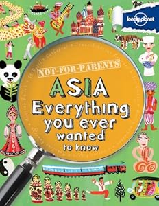 Lonely Planet Not for Parents Asia.