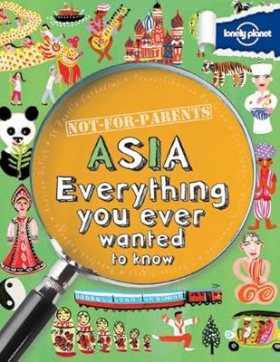 Lonely Planet Not for Parents Asia.