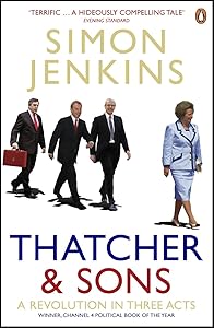 Thatcher And Sons: A Revolution In Three Acts