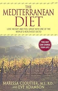 The Mediterranean Diet by Marissa Cloutier