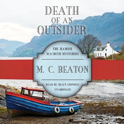 Death of an Outsider: The Hamish Macbeth Mysteries, Book 3