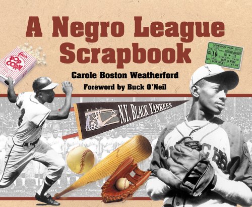 A Negro League Scrapbook by Carole Boston Weatherford