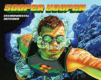 Sooper Yooper: Environmental Defender