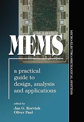 MEMS: A Practical Guide of Design, Analysis, and Applications