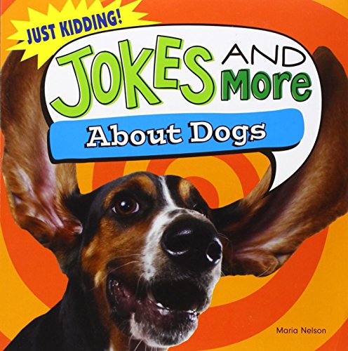Jokes and More about Dogs by Maria Nelson