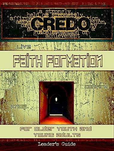 Credo Faith Formation for Older Youth and Young Adults Leader's Guide by Cokesbury