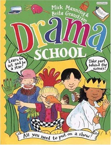 Drama School by Mick Manning