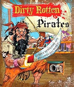 Dirty Rotten Pirates