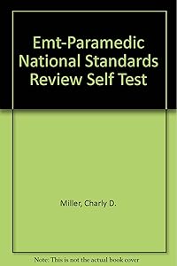 Emt-Paramedic National Standards Review Self Test