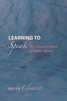 Learning to Speak: The Church's Voice in Public Affairs