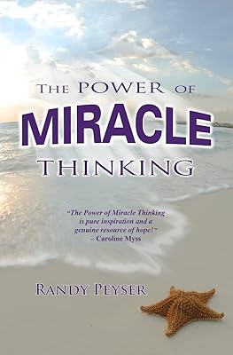 The Power of Miracle Thinking