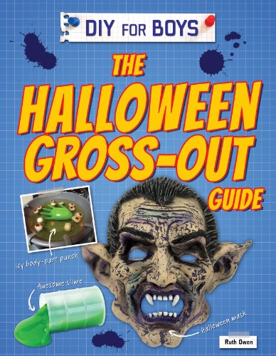 The Halloween Gross-Out Guide by Ruth Owen