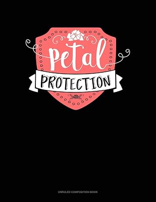 Petal Protection: Unruled Composition Book