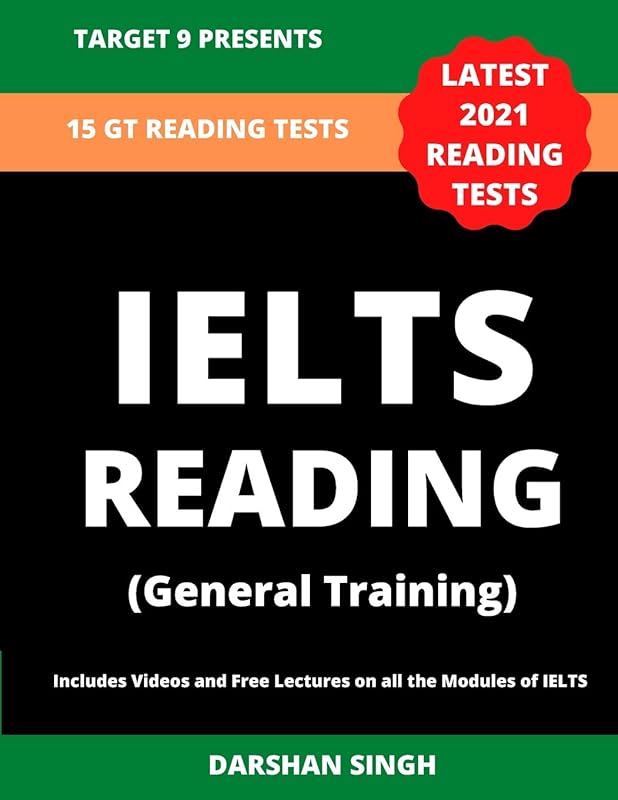 IELTS Reading (General Training): Latest IELTS Readings for General Training by Darshan Singh