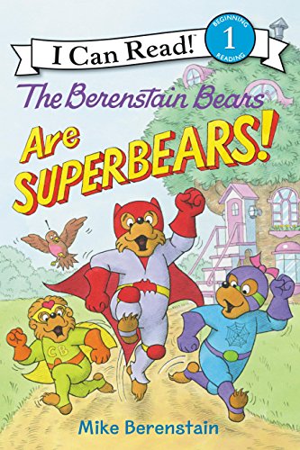The Berenstain Bears Are SuperBears! by Mike Berenstain