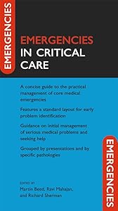 Emergencies in Critical Care (Emergencies In Series) by Martin Beed
