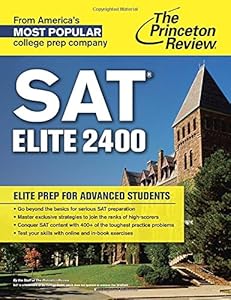 SAT Elite 2400: Elite Prep for Advanced Students