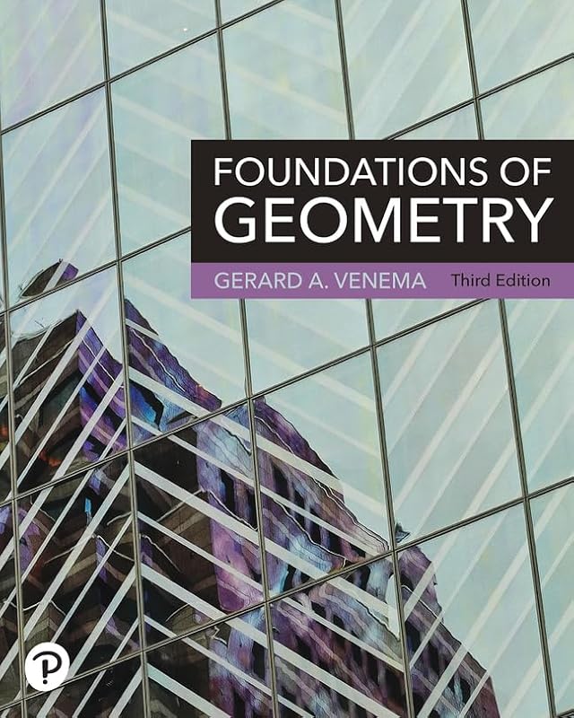 Foundations of Geometry by Gerard Venema