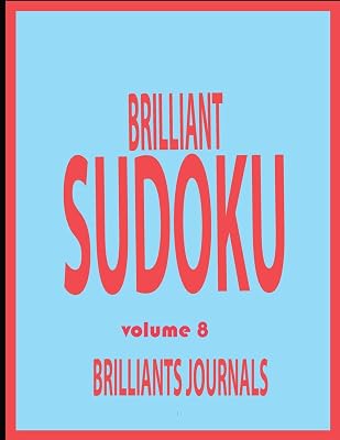 BRILLIANT SUDOKU - VOLUME 8: sudoku puzzle book for kids