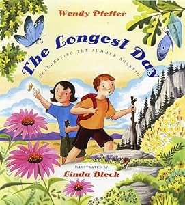 The Longest Day: Celebrating the Summer Solstice