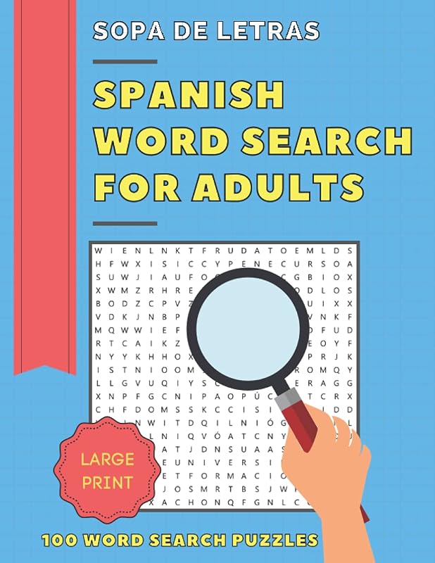 Spanish Word Search For Adults: Jumbo Word Search For Seniors & Adults in Spanish with 100 Large Print Puzzles - Sopa De Letras en Espanol Para Adultos by Empire Premium Books