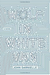 Wolf in White Van: A Novel