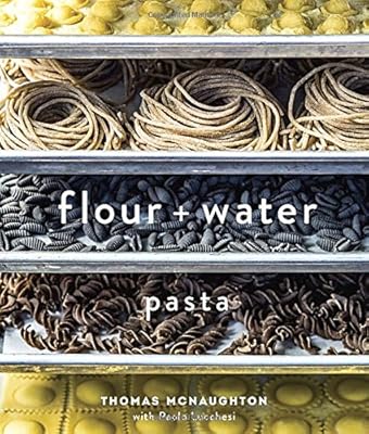 Flour + Water: Pasta