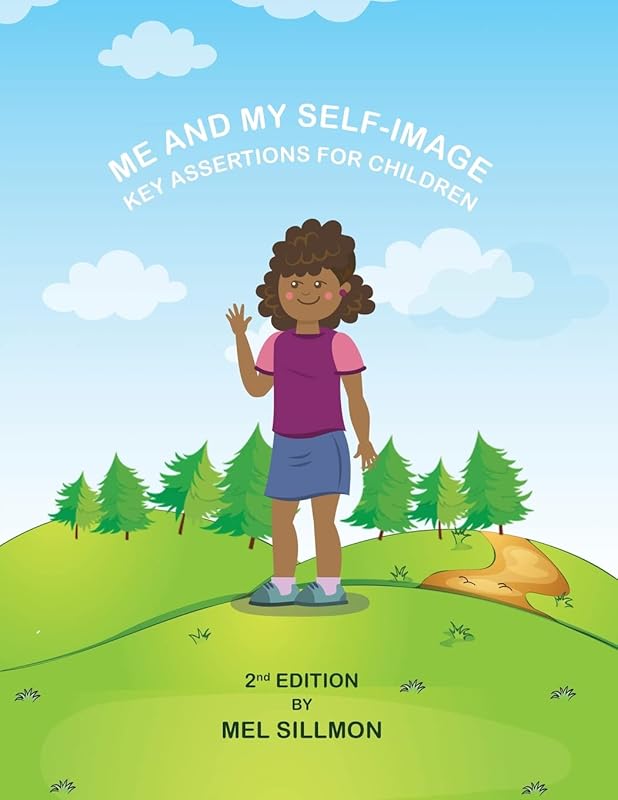 Me And My Self-Image by Mel G Sillmon