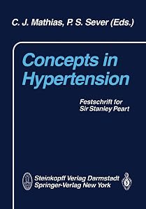 Concepts in Hypertension: Festschrift for Sir Stanley Peart by C.J. Mathias