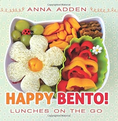 Happy Bento!: Lunches on the Go