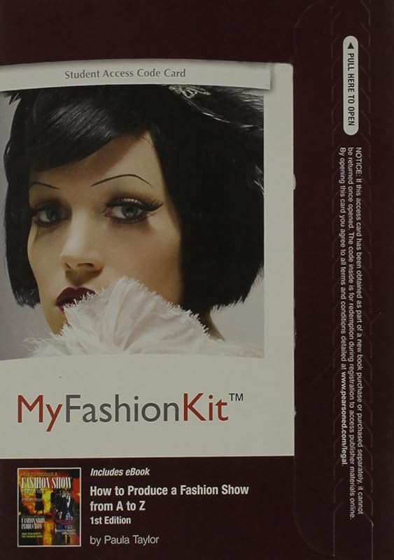 How to Produce a Fashion Show from a to Z + Myfashionkit With Pearson Etext Access Card by Paula Taylor