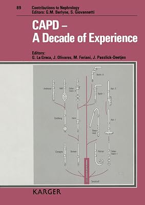 Capd-A Decade of Experience (Contributions to Nephrology)