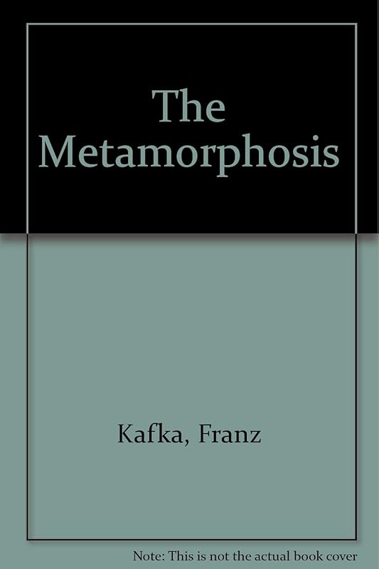 The Metamorphosis by Franz Kafka