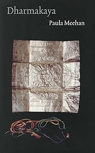 Dharmakaya by Paula Meehan