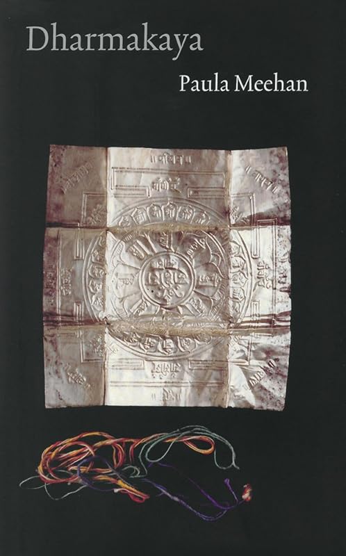 Dharmakaya by Paula Meehan