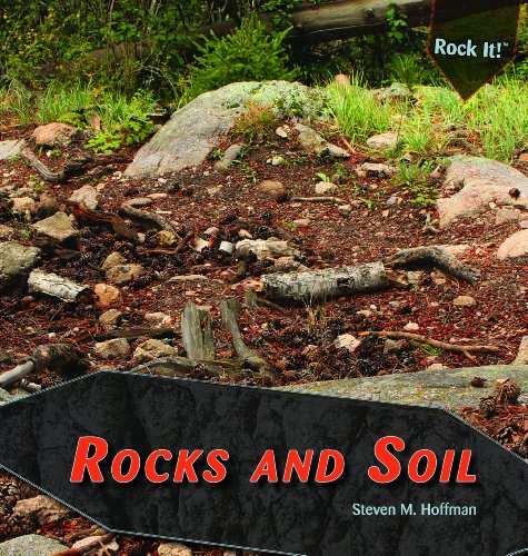 Rocks and Soil by Steven M. Hoffman
