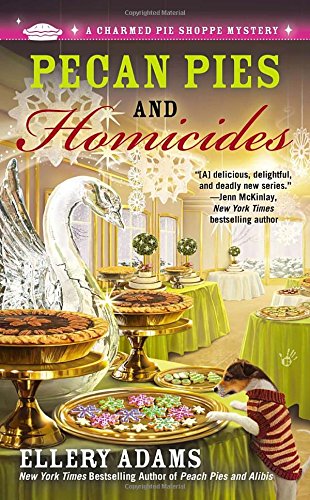 Pecan Pies and Homicides by Ellery Adams