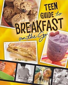 A Teen Guide to Breakfast on the Go