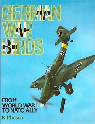 German War Birds from World War 1 to NATO Ally