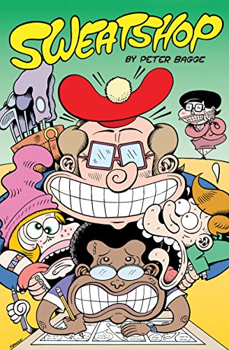 Sweatshop by Peter Bagge