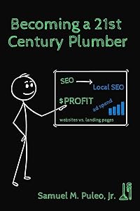 Becoming a 21st Century Plumber by Samuel Puleo