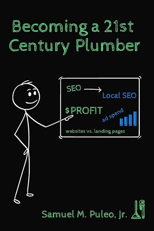 Becoming a 21st Century Plumber by Samuel Puleo
